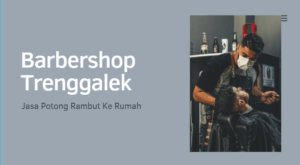 Barbershop Trenggalek