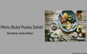 Menu Buka Puasa Sehat