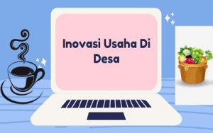 Inovasi usaha di desa